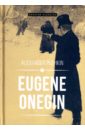 Пушкин Александр Сергеевич Eugene Onegin: роман в стихах на английском языке