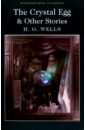 Wells Herbert George The Crystal Egg & Other Stories borges jorge luis the garden of forking paths