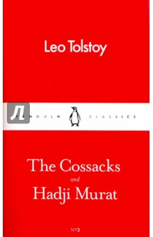 Tolstoy Leo - The Cossacks and Hadji Murat