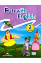 Evans Virginia, Дули Дженни Fun with English 2. Pupil's Book. Учебник birch caitlin marley learns a lesson level 2