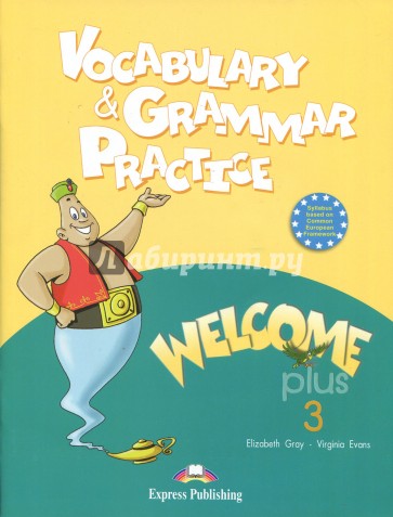 Welcome Plus-3. Vocabulary and Grammar Practice