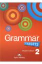 Evans Virginia, Дули Дженни Grammar Targets 2. Student's Book. Учебник