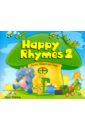 Evans Virginia, Dooley Jenny Happy Rhymes 2. Nursery Rhymes and Songs. Pupil's Book. Книжка с рассказами revolting rhymes