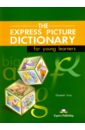 Фото - Gray Elizabeth The Express Picture Dictionary for Young Learners douglas gray buying and selling a home for canadians for dummies