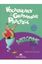 Evans Virginia, Gray Elizabeth Welcome Plus-2. Vocabulry and Grammar practice. Beginner цена