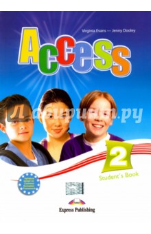 Evans Virginia, Dooley Jenny - Access 2. Student's Book. Elementary. Учебник