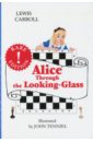 Carroll Lewis Alice.Through the Looking-Glass henry christina looking glass
