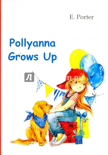 Pollyanna Grows Up