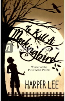 Обложка книги To Kill a Mockingbird, Lee Harper