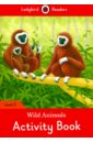 Wild Animals Activity Book - Ladybird Readers Level 2 morris catrin rapunzel activity book ladybird readers level 3