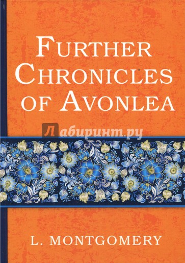 Further Chronicles of Avonlea