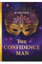 Melville Herman The Confidence Man melville herman the confidence man his masquerade