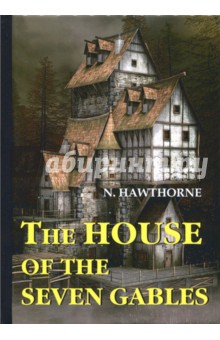 

The House of the Seven Gables