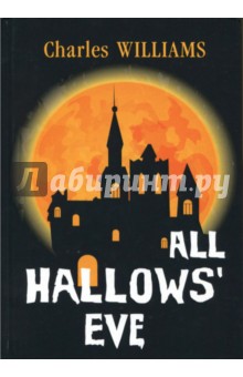 Обложка книги All Hallows' Eve, Williams Charles