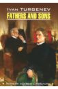 Turgenev Ivan Fathers and Sons turgenev ivan first love and other stories