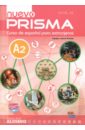 Nuevo Prisma A2. Libro del alumno (+CD) de unamuno mariano del m perez julian munoz mena juana ruiz nuevo prisma c2 libro del alumno