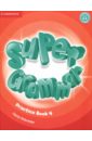 Holcombe Garan Super Minds. Level 4. Super Grammar Book