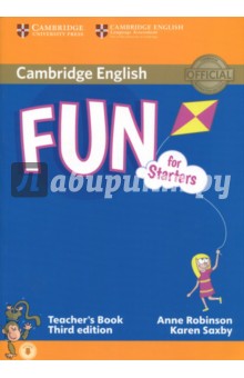 Обложка книги Fun for Starters. 3rd Edition. Teacher's Book with Audio, Robinson Anne