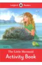 The Little Mermaid Activity Book. Ladybird Readers. Level 4 great trains activity book ladybird readers level 2