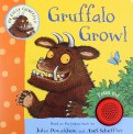My First Gruffalo. Gruffalo Growl