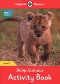 BBC Earth. Baby Animals. Activity Book. Level 1