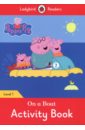 Morris Catrin Peppa Pig. On a Boat. Activity Book. Level 1