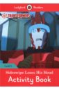 Morris Catrin Transformers. Sideswipe Loses His Head. Activity Book. Level 4