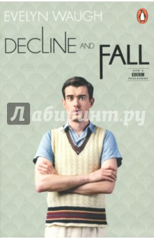 Обложка книги Decline and Fall, Waugh Evelyn