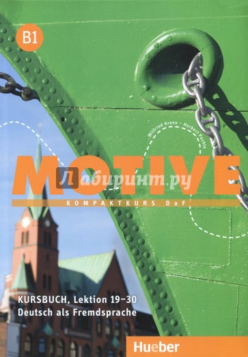 Motive B1. Kursbuch, Lektion 19-30