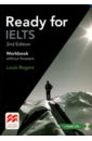 Rogers Louis Ready for IELTS. Second Edition. Workbook without Answers +2CD wyatt rawdon complete ielts bands 4 5 workbook without answers cd