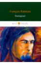 Rabelais Francois Pantagruel rutebeuf pisan christine de villon francois anthologie de la poesie francaise de villon a verlaine