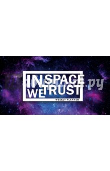 -  In SPACE we trust  ()