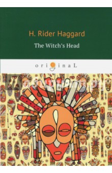 Haggard Henry Rider - The Witch's Head