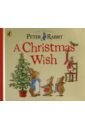 Potter Beatrix A Peter Rabbit Tale. A Christmas Wish peter sturmey evidence based practice and intellectual disabilities