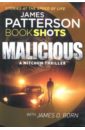 Patterson James, Born James O. Malicious patterson james born james o shattered