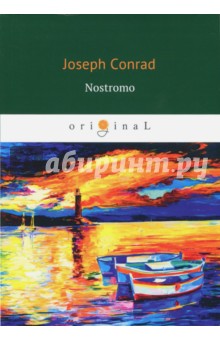 Conrad Joseph - Nostromo