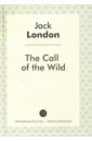 Лондон Джек The Call of the Wild
