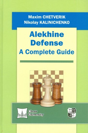 Alekhine Defense. A Complete Guide