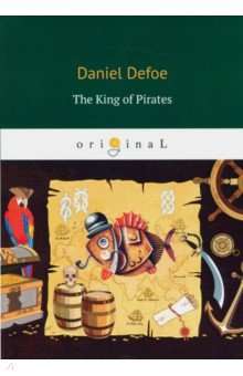 Defoe Daniel - The King of Pirates