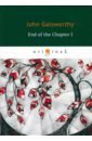 Galsworthy John End of the Chapter I on forsyte change