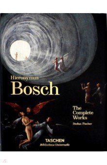 Hieronymus Bosch. Complete Works