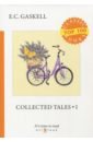 Gaskell Elizabeth Cleghorn Collected Tales I lizzie leigh and other stories
