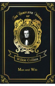Collins Wilkie - Man and Wife