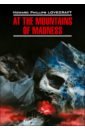 Lovecraft Howard Phillips At The Mountains Of Madness