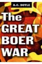 Doyle Arthur Conan The Great Boer War doyle arthur conan the war in south africa