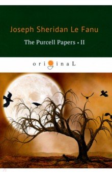 Le Fanu Joseph Sheridan - The Purcell Papers 2