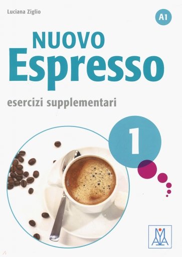 NUOVO Espresso 1 -  Esercizi supplementari