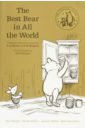 Sibley Brian, Willis Jeanne, Saunders kate Winnie-the-Pooh. The Best Bear in All the World milne a a winnie the pooh the complete collection of stories
