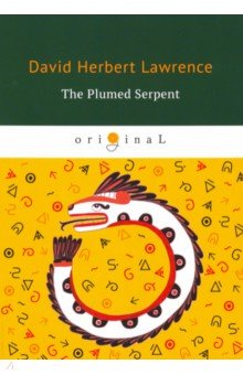 Обложка книги The Plumed Serpent, Lawrence David Herbert