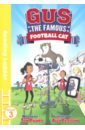 Palmer Tom Gus the Famous Football Cat (Reading Ladder Level) palmer tom football academy free kick